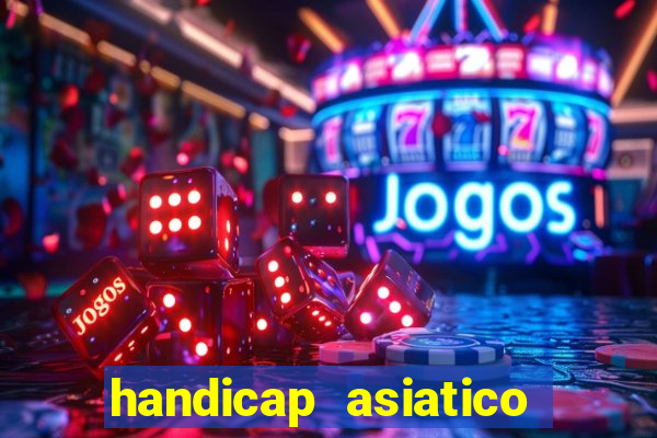 handicap asiatico 0.0 -0.5 bet365