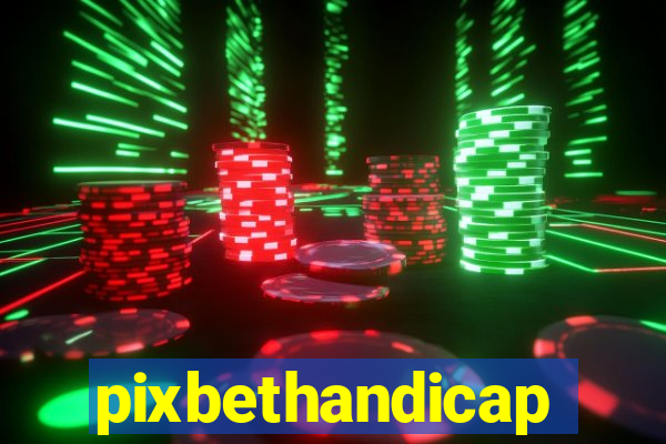 pixbethandicap