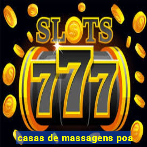 casas de massagens poa
