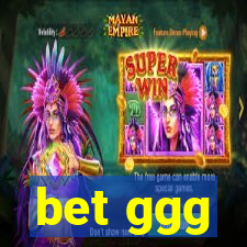 bet ggg