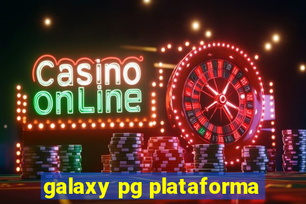 galaxy pg plataforma