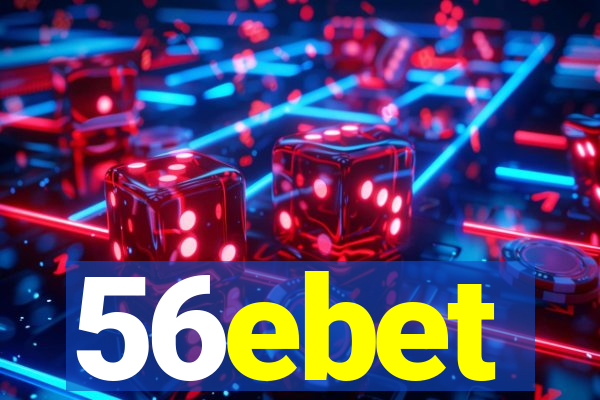 56ebet