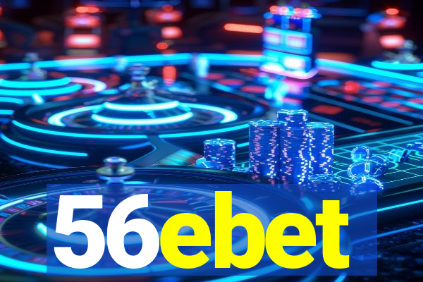 56ebet