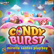 mirella santos playboy
