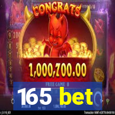 165 bet