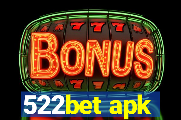 522bet apk