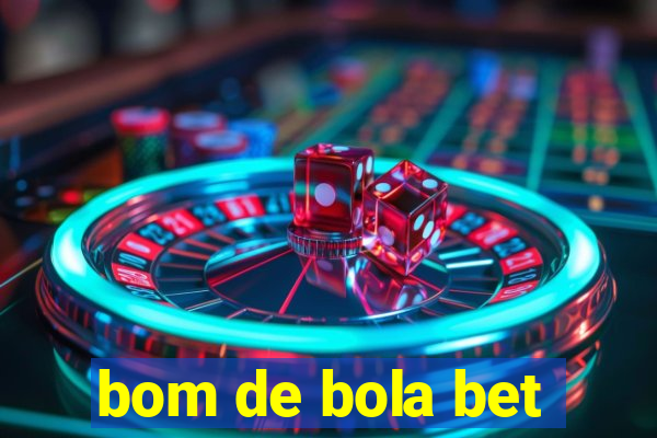 bom de bola bet