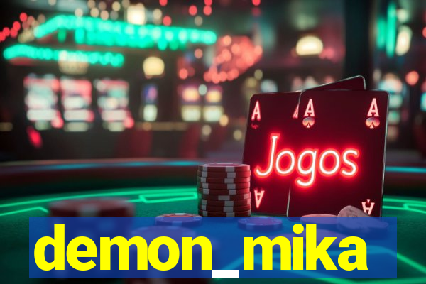 demon_mika