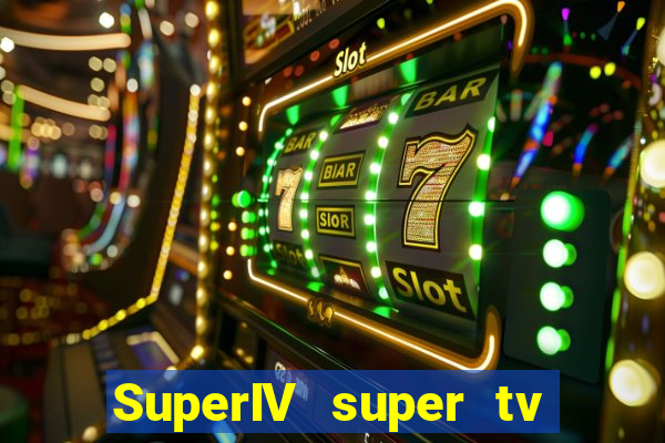 SuperIV super tv ao vivo super tv ao vivo rede tv