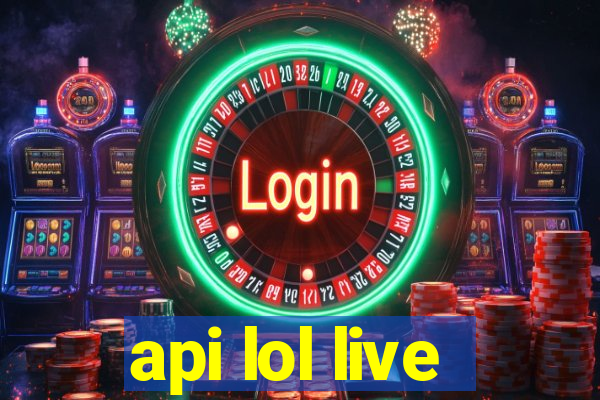 api lol live