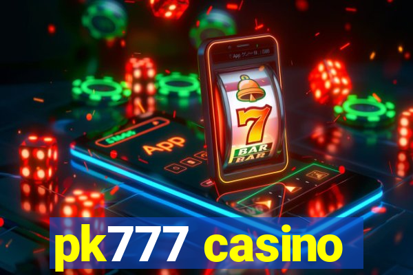 pk777 casino