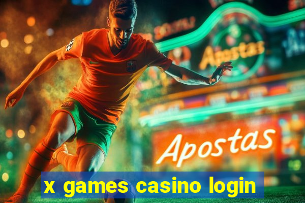 x games casino login