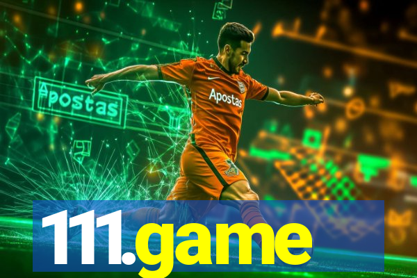 111.game