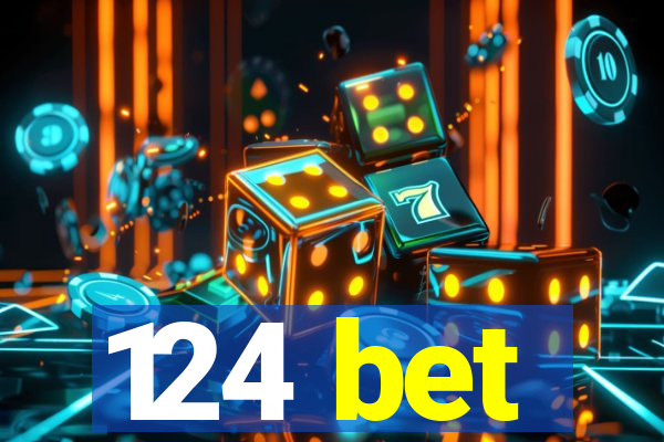 124 bet