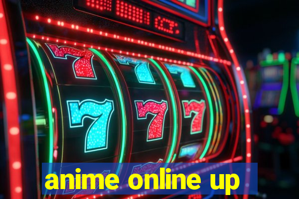 anime online up