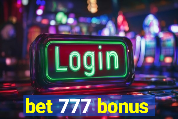 bet 777 bonus