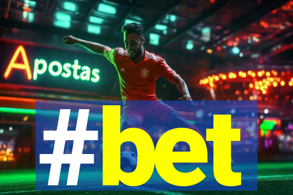 #bet