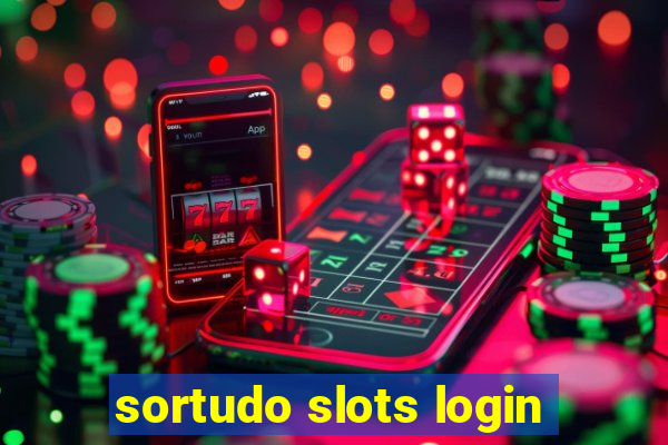 sortudo slots login