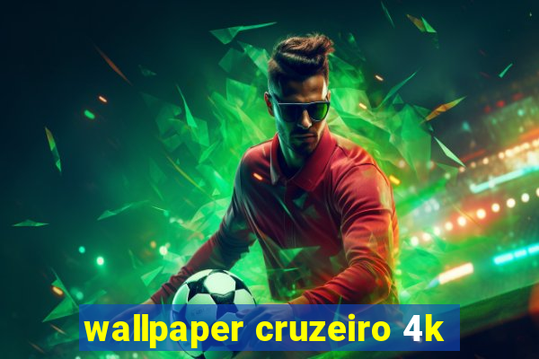 wallpaper cruzeiro 4k