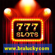 www.braluckycom