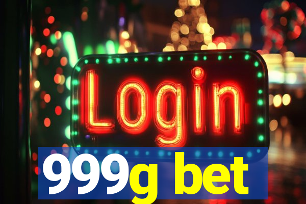 999g bet