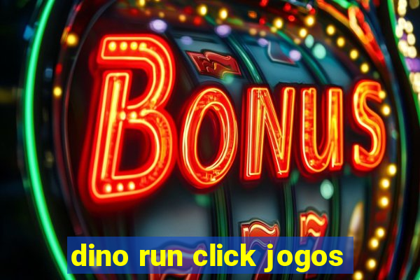 dino run click jogos