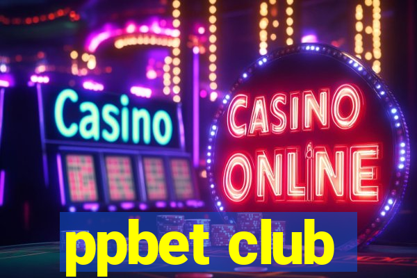 ppbet club