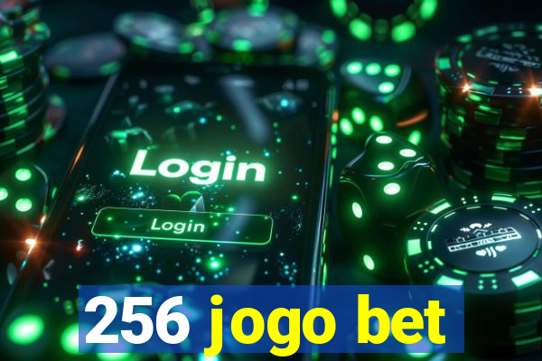 256 jogo bet