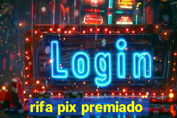 rifa pix premiado