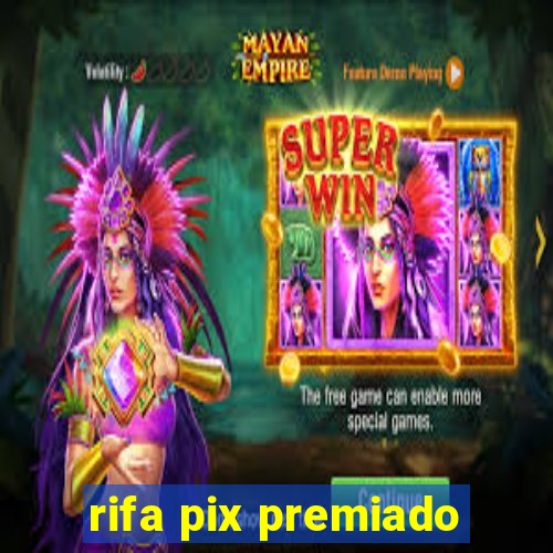 rifa pix premiado