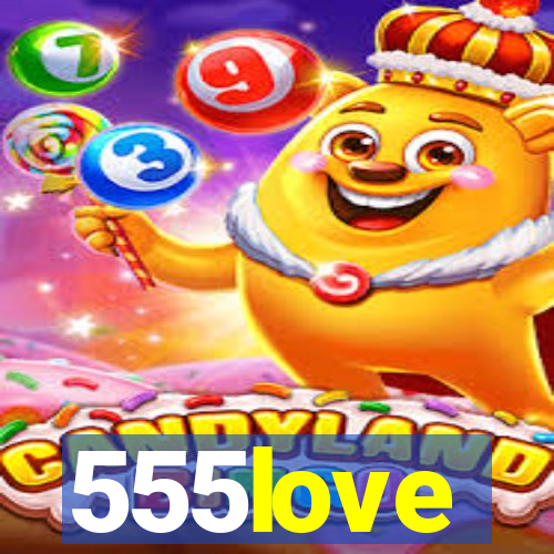 555love