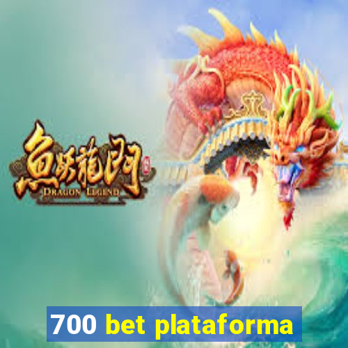 700 bet plataforma