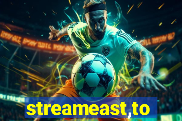 streameast,to