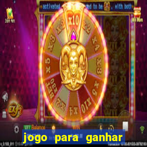 jogo para ganhar dinheiro gratuito