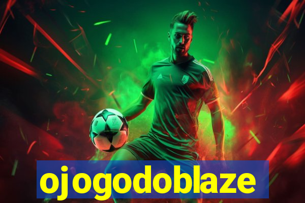 ojogodoblaze