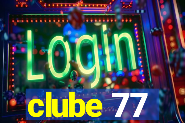 clube 77