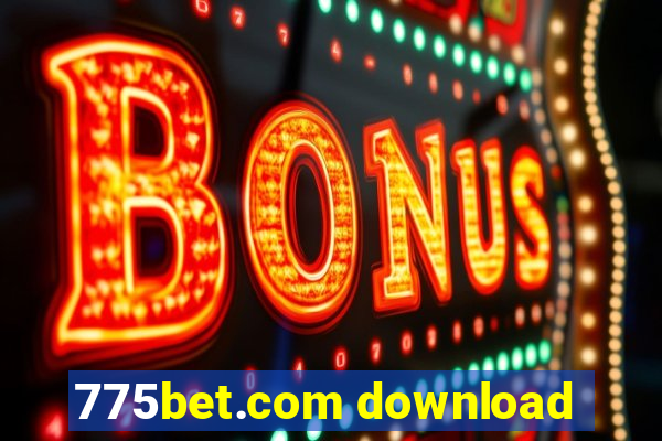 775bet.com download