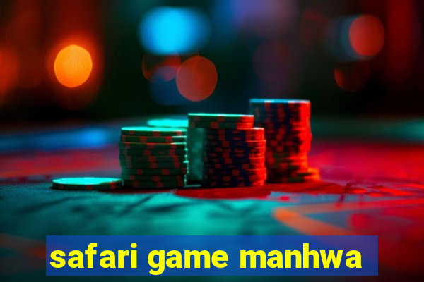 safari game manhwa