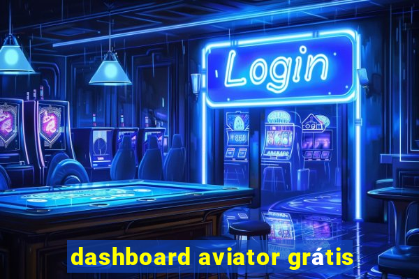 dashboard aviator grátis