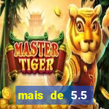 mais de 5.5 escanteios o que significa