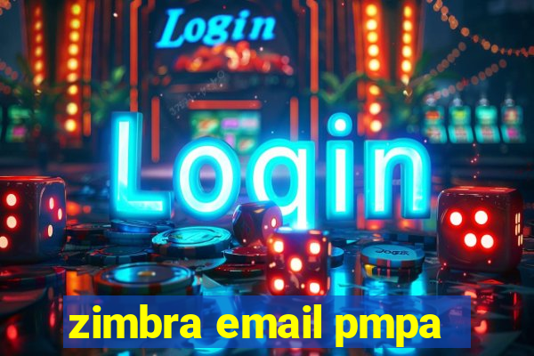 zimbra email pmpa