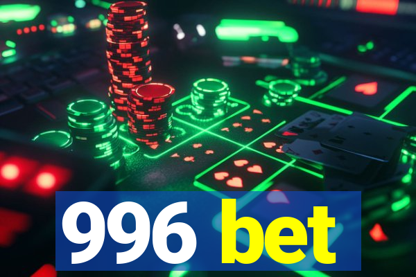 996 bet