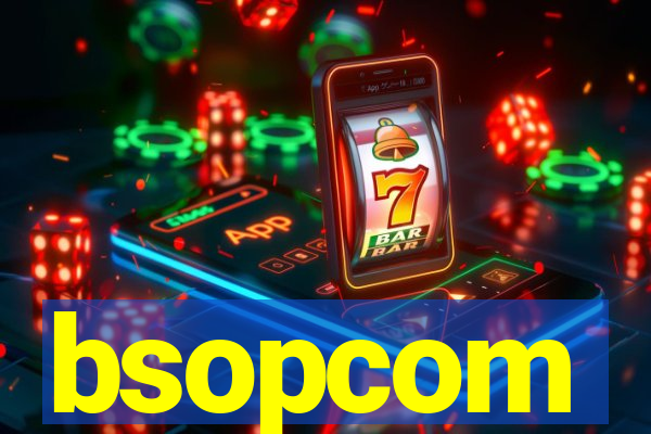 bsopcom