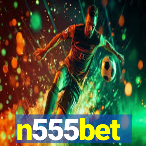 n555bet
