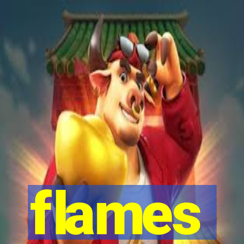 flames