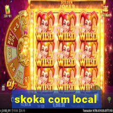 skoka com local