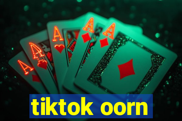 tiktok oorn