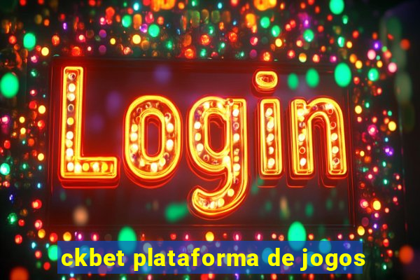 ckbet plataforma de jogos
