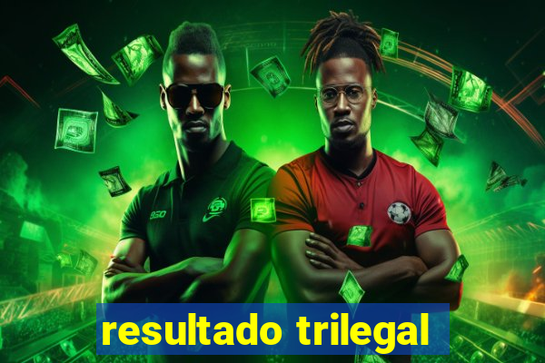 resultado trilegal