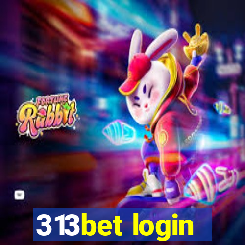 313bet login